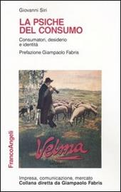 La psiche del consumo. Consumatore, desiderio, identità