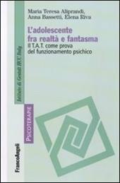 L' adolescente fra realtà e fantasma. Il TAT come prova del funzionamento psichico