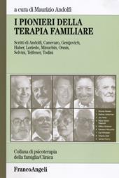 I pionieri della terapia familiare