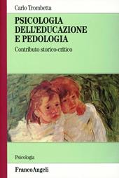 Psicologia dell'educazione e pedologia. Contributo storico-critico
