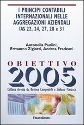 Principi contabili internazionali nelle aggregazioni aziendali IAS 22, 24, 27, 28 e 31