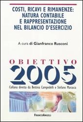 Costi, ricavi e rimanenze: natura contabile e rappresentazione nel bilancio d'esercizio