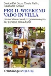 Per il weekend vado in villa. Un modello nuovo di programma respiro per persone con autismo