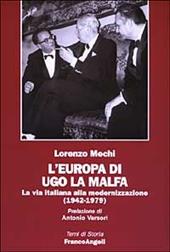 L' Europa di Ugo La Malfa. La via italiana alla modernizzazione (1942-1979)