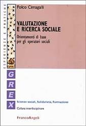 Valutazione e ricerca sociale. Orientamenti di base per gli operatori sociali