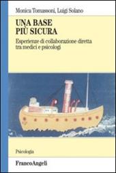 Una base più sicura. Esperienze di collaborazione diretta tra medici e psicologi