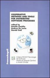 Cooperative, methods and tools for distributed software processes