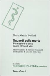 Sguardi sulla morte. Formazione e cura con le storie di vita