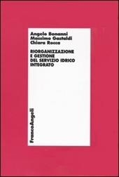 Riorganizzazione e gestione del servizio idrico integrato