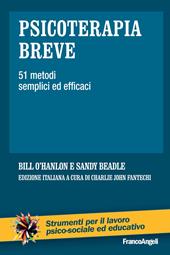 Psicoterapia breve. 51 metodi semplici ed efficaci