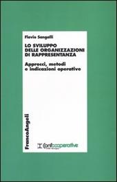 Lo sviluppo delle organizzazioni di rappresentanza. Approcci, metodi e indicazioni operative