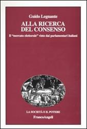 Alla ricerca del consenso. Il «mercato elettorale» visto dai parlamentari italiani