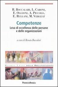 Competenze. Leva di eccellenza delle persone e delle organizzazioni  - Libro Franco Angeli 2006, Risorse umane delle organizzazioni | Libraccio.it