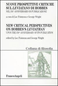 Nuove prospettive critiche sul Leviatano di Hobbes  - Libro Franco Angeli 2004, Filosofia | Libraccio.it