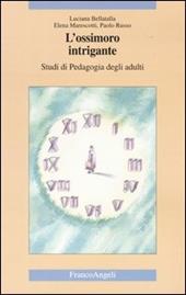 L' ossimoro intrigante. Studi di pedagogia degli adulti