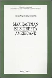 Max Eastman e le libertà americane