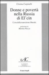 Donne e povertà nella Russia di El'cin. L'era della transizione liberale