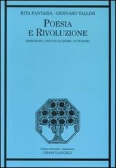 Poesia e rivoluzione. Simbolismo, crepuscolarismo, futurismo