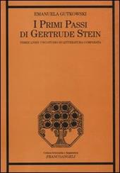 I primi passi di Gertrude Stein. «Three Lives»: uno studio di letteratura comparata