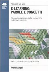 E-learning: parole e concetti. Glossario ragionato della formazione e del lavoro in rete