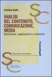 Analisi del contenuto, comunicazione, media. Evoluzione, applicazioni e tecniche