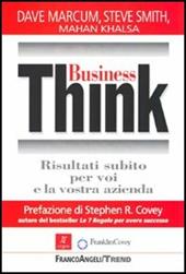 Business Think. Risultati subito per voi e la vostra azienda