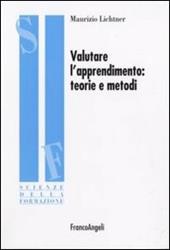 Valutare l'apprendimento: teorie e metodi