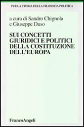 Sui concetti giuridici e politici della costituzione dell'Europa