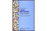 I teatri della cultura. Percorsi esperenziali, pratiche di consumo - Giovanna Russo - Libro Franco Angeli 2005, Consumo, comunicazione, innovaz. Ricerche | Libraccio.it