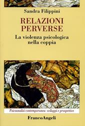 Relazioni perverse. La violenza psicologica nella coppia