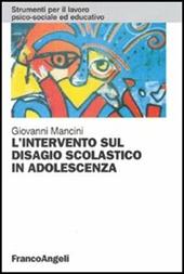 L' intervento sul disagio scolastico in adolescenza