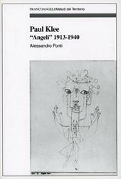 Paul Klee. «Angeli» 1913-1940