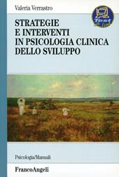 Strategie e interventi in psicologia clinica dello sviluppo