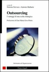 Outsourcing. I vantaggi di una scelta strategica