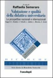 Valutazione e qualità della didattica universitaria. Le prospettive nazionali e internazionali