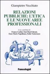 Relazioni pubbliche: l'etica e le nuove aree professionali