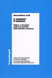 Il marchio d'impresa. Valori e funzioni nell'economicità dell'azienda moderna