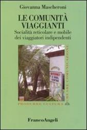 Le comunità viaggianti. Socialità reticolare e mobile dei viaggiatori indipendenti