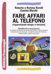 Fare affari al telefono (risparmiando tempo e benzina)