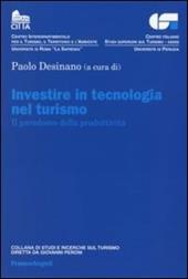 Investire in tecnologia nel turismo. Il paradosso della produttività