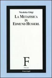 La metafisica in Edmund Husserl