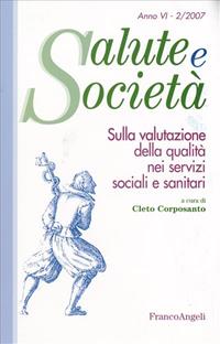 Sulla valutazione della qualità nei servizi sociali e sanitari  - Libro Franco Angeli 2007, Salute e società | Libraccio.it