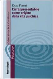 L' irrapresentabile come origine della vita psichica