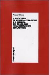 Il processo di aziendalizzazione e il sistema dei controlli nelle istituzioni scolastiche