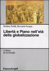 Libertà e piano nell'età della globalizzazione