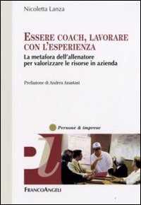 Image of Essere coach, lavorare con l'esperienza. La metafora dell'allenat...