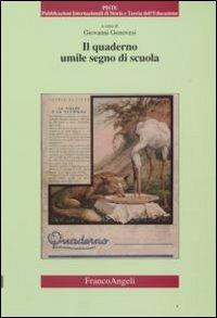 Il quaderno umile segno di scuola  - Libro Franco Angeli 2016, Piste | Libraccio.it