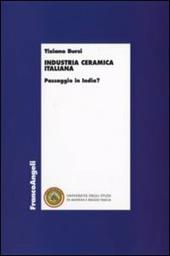 Industria ceramica italiana. Passaggio in India?