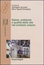 Salute, ambiente e qualità della vita nel contesto urbano