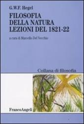 Filosofia della natura. Lezioni del 1821-22